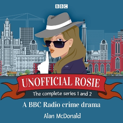 Book cover for Unofficial Rosie: The Complete Series 1 and 2