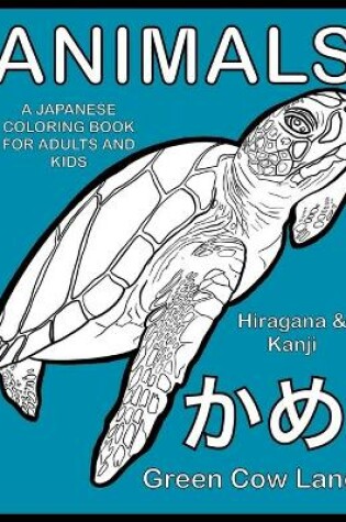 Cover of Animals A Japanese Coloring Book For Adults And Kids