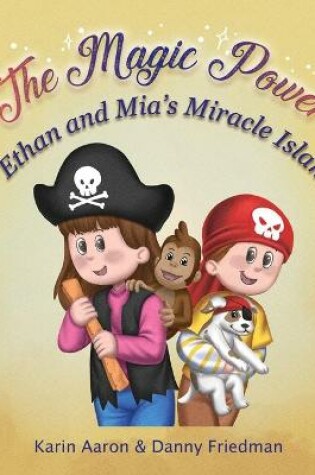 Cover of Ethan and Mia's Miracle Island