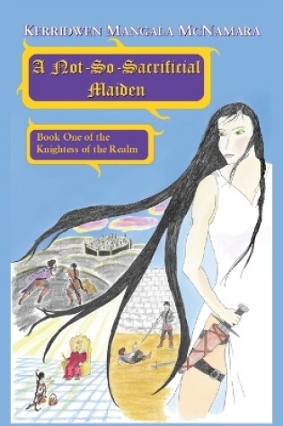Cover of A Not-So-Sacrificial Maiden