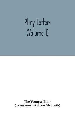 Book cover for Pliny Letters (Volume I)