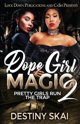 Cover of Dope Girl Magic 2