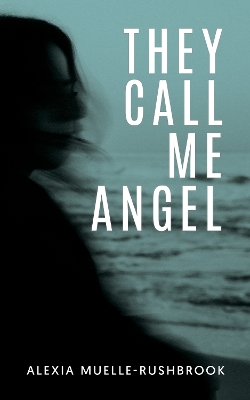 Book cover for They Call Me Angel