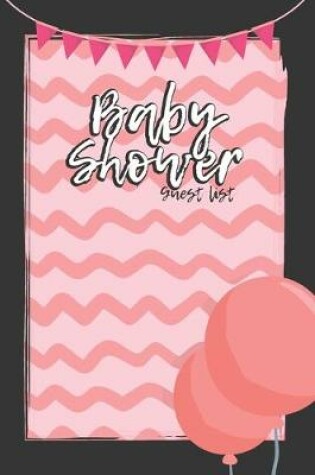 Cover of Baby Shower Guest List