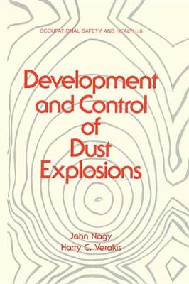 Book cover for Development and Control of Dust Explosions