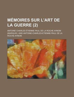 Book cover for Memoires Sur L'Art de La Guerre (2)