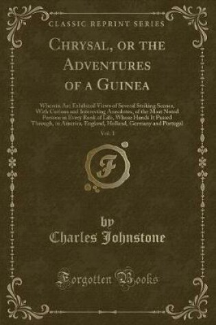 Cover of Chrysal, or the Adventures of a Guinea, Vol. 1