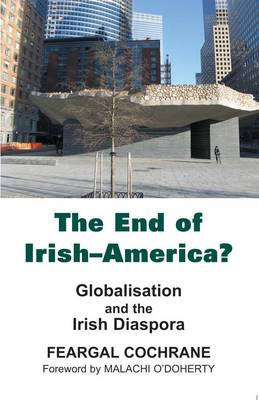 Book cover for The End of Irish-America?