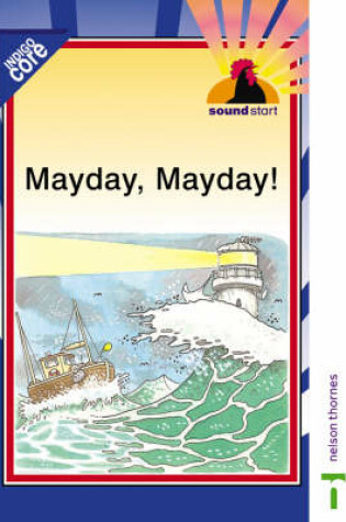 Cover of Sound Start Indigo Core - Mayday! Mayday!