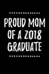 Book cover for Proud Mom of a 2018 Graduate
