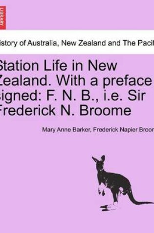 Cover of Station Life in New Zealand. with a Preface Signed