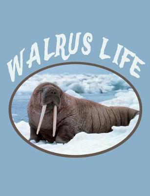 Book cover for Walrus Life