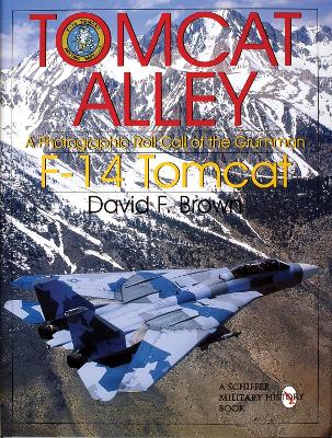 Book cover for Tomcat Alley: A Photographic Roll Call of the Grumman F-14 Tomcat