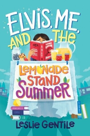 Cover of Elvis, Me, and the Lemonade Stand Summer