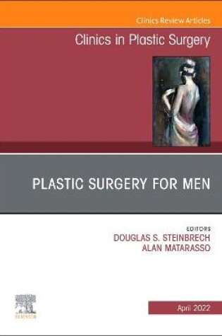 Cover of Plastic Surgery for Men, an Issue of Clinics in Plastic Surgery