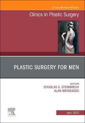 Book cover for Plastic Surgery for Men, an Issue of Clinics in Plastic Surgery