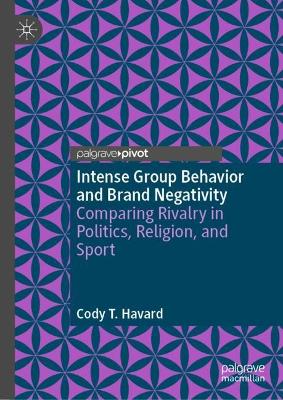 Cover of Intense Group Behavior and Brand Negativity