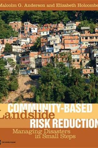 Cover of Community-Based Landslide Risk Reduction