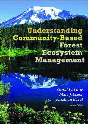 Book cover for Understanding Community-Based Forest Ecosystem Management