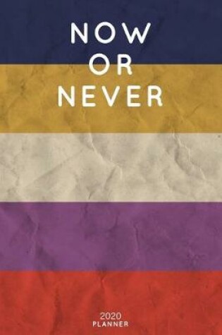Cover of Now Or Never