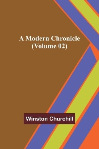 Cover of A Modern Chronicle (Volume 02)
