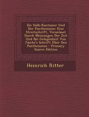 Book cover for Die Halb-Kantianer Und Der Pantheismus