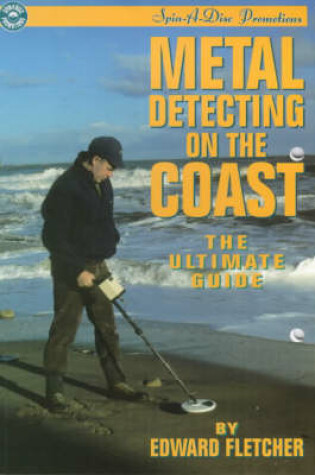 Cover of Metal Detecting on the Coast