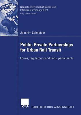 Cover of Public Private Partnership for Urban Rail Transit