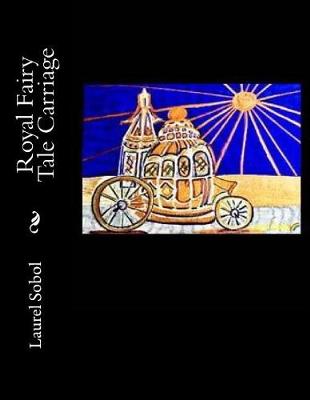 Book cover for Royal Fairy Tale Carriage