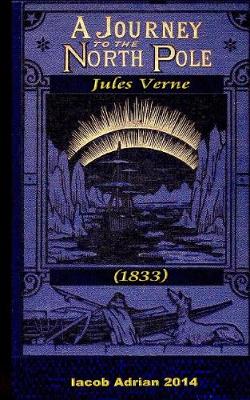 Book cover for A journey to the North Pole Jules Verne (1875)