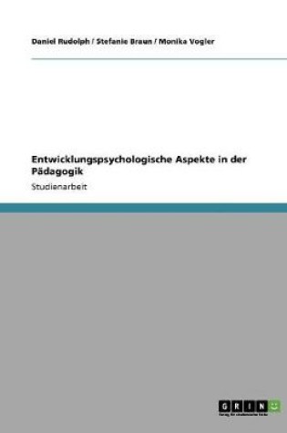 Cover of Entwicklungspsychologische Aspekte in der Padagogik