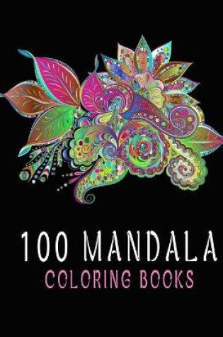 Cover of 100 Mandala Coloring Books
