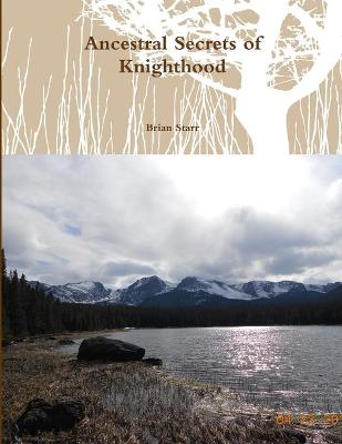 Book cover for Ancestral Secrets of Knighthood
