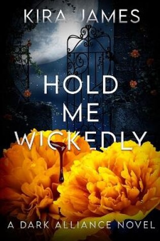 Cover of Hold Me Wickedly