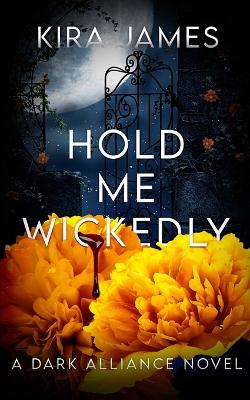 Book cover for Hold Me Wickedly