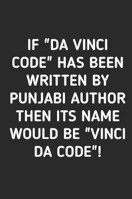 Book cover for If Da Vinci Code Has Been Written By Punjabi Author