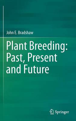 Book cover for Plant Breeding: Past, Present and Future