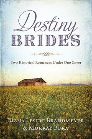 Cover of Destiny Brides