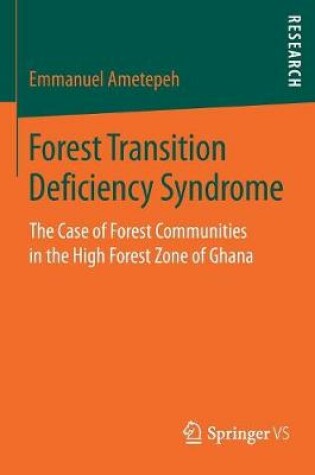 Cover of Forest Transition Deficiency Syndrome