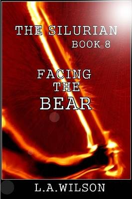 Book cover for The Silurian Book 8: Facing the Bear