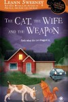 Book cover for The Cat, the Wife and the Weapon