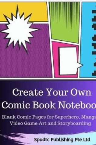 Cover of Create Your Own Comic Book Notebook