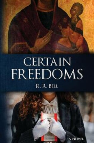 Cover of Certain Freedoms