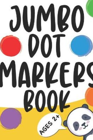 Cover of Jumbo Dot Markers Book