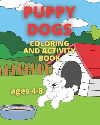 Book cover for Puppy Dogs Coloring and Activity Book