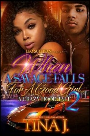 Cover of When A Savage Falls For A Good Girl 2