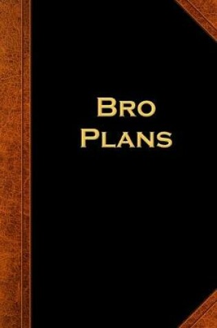 Cover of 2020 Daily Planner For Men Bro Plans Vintage Style 388 Pages