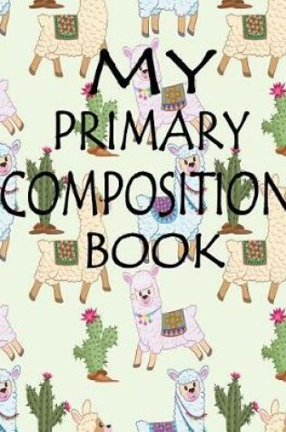 Cover of My Primary Composition Book