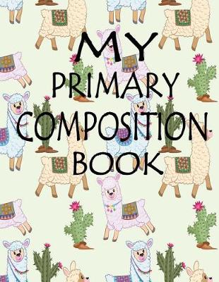 Book cover for My Primary Composition Book