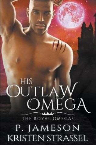 Cover of His Outlaw Omega